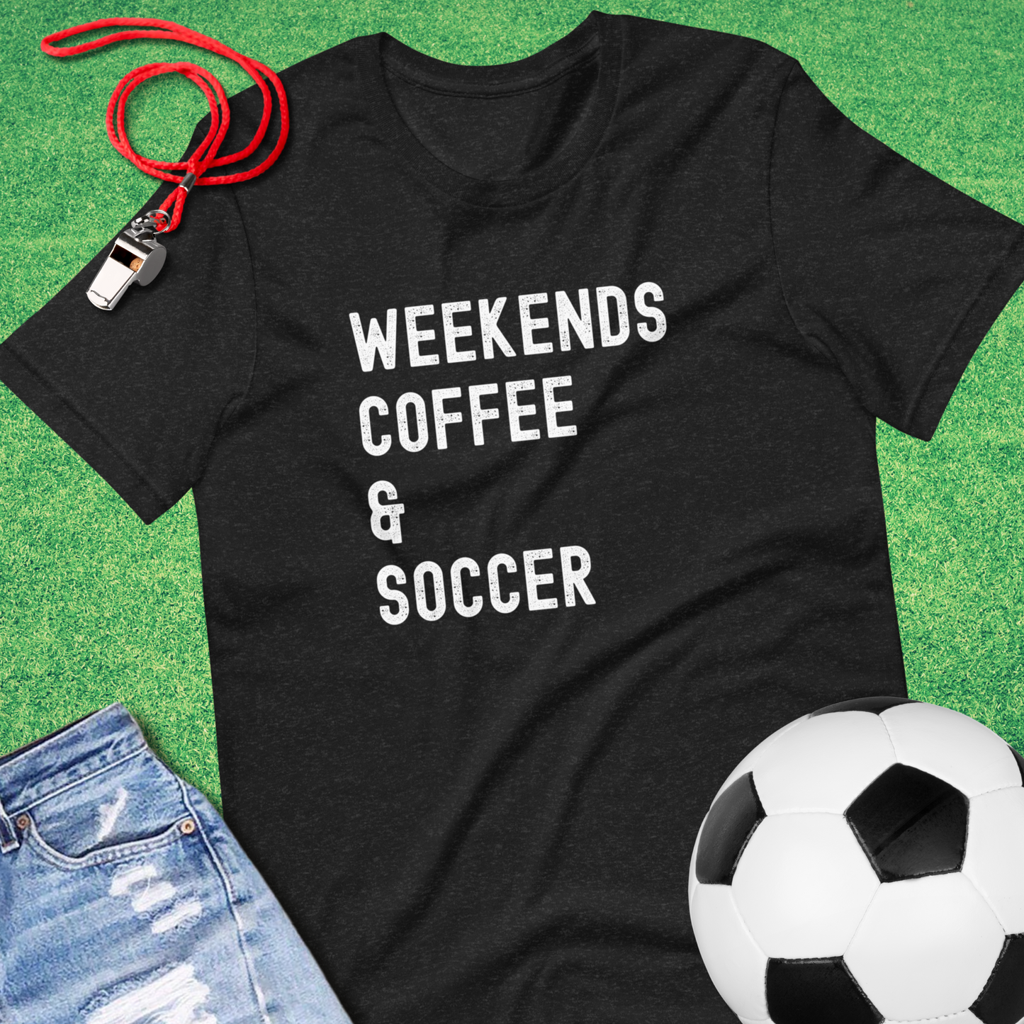 Weekends Coffee & Soccer T-Shirt