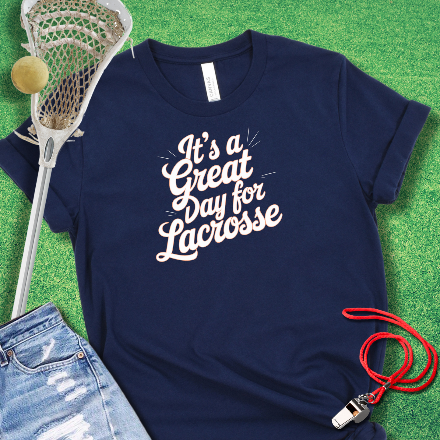 Great Day for Lacrosse T-Shirt