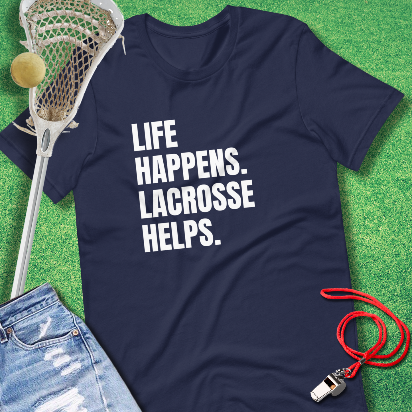 Sideline Gods lacrosse shirt with humorous Life Happens Lacrosse Helps text.