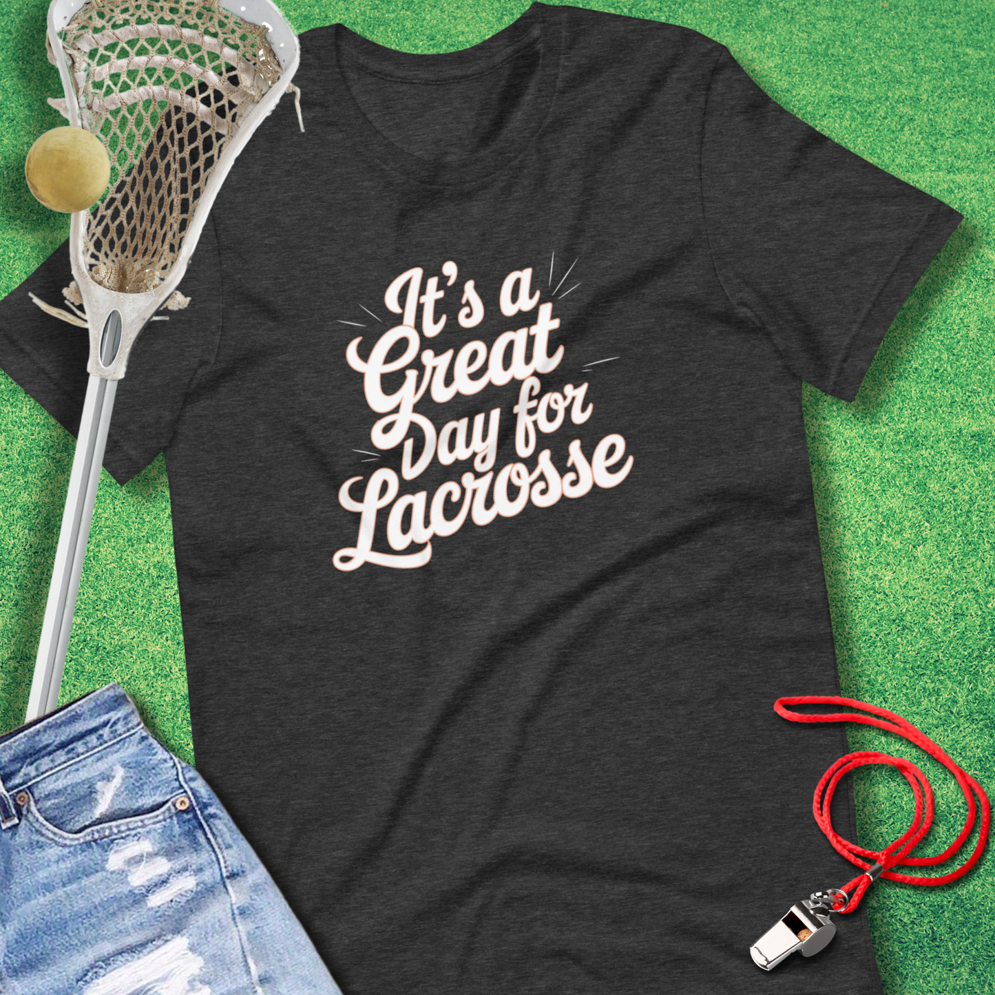 Great Day for Lacrosse T-Shirt