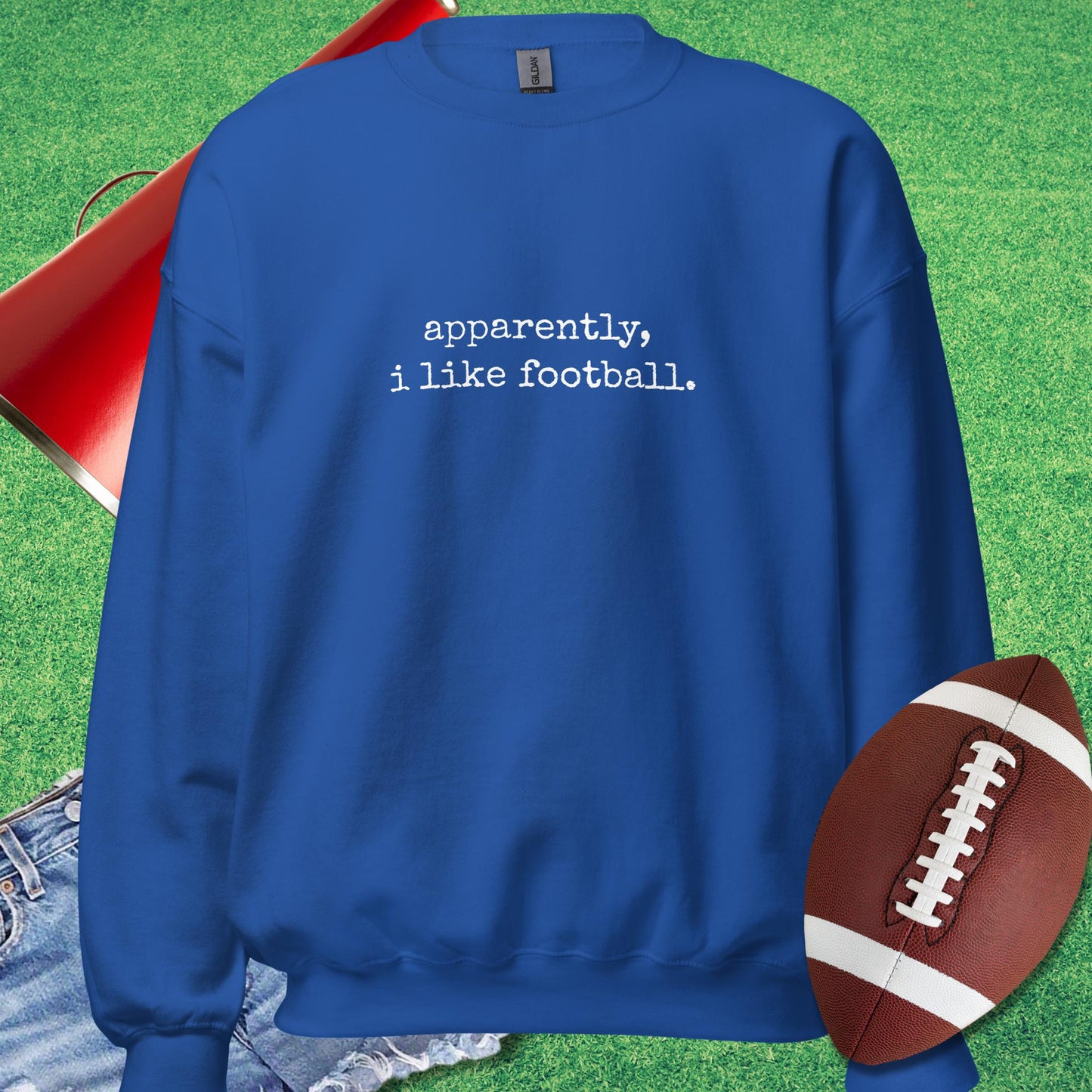 Apparently, I Like Football Sweatshirt in Royal - Football Tailgate Sweatshirt by Sideline Gods