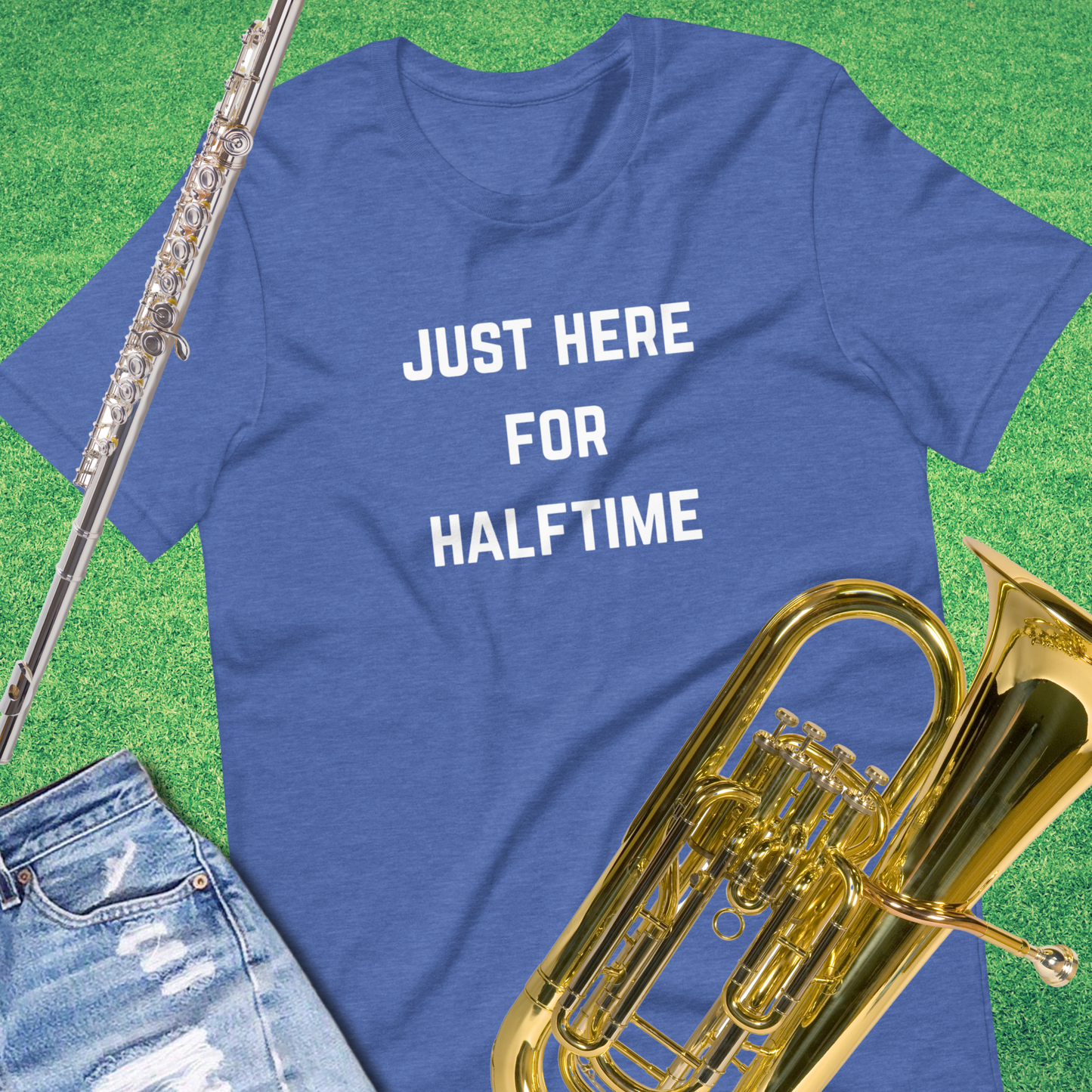 Just Here for Halftime T-Shirt