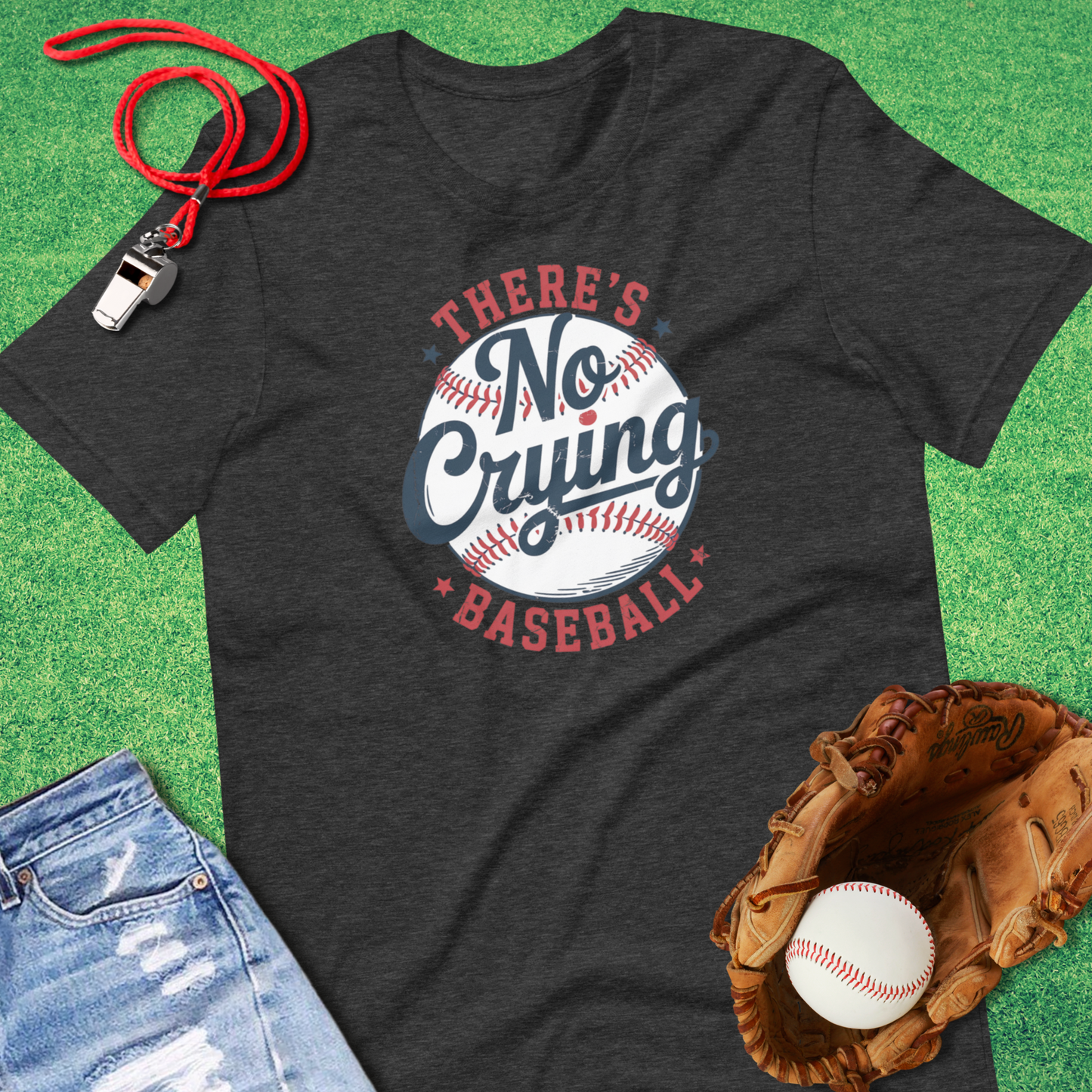 There's No Crying in Baseball T-Shirt