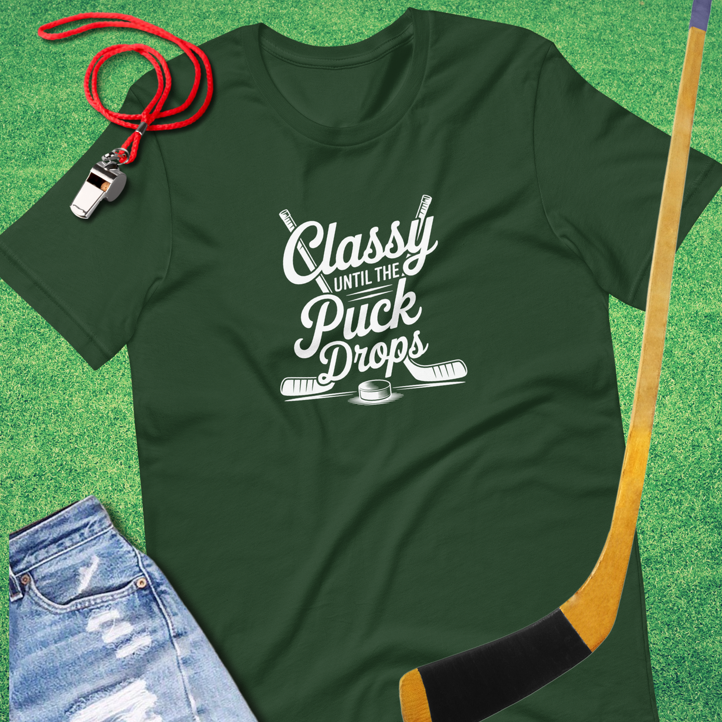 Classy Until the Puck Drops T-Shirt in Forest - Cute Ice Hockey Mom T-Shirt | Sideline Gods