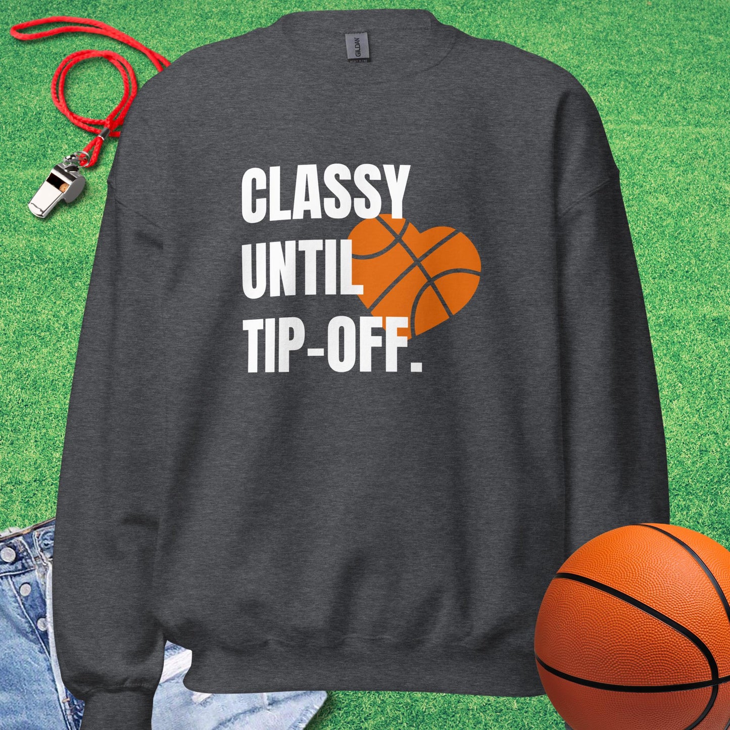 Classy Until Tip-off Sweatshirt in Dark Heather - Cute Basketball Mom Sweatshirt | Sideline Gods