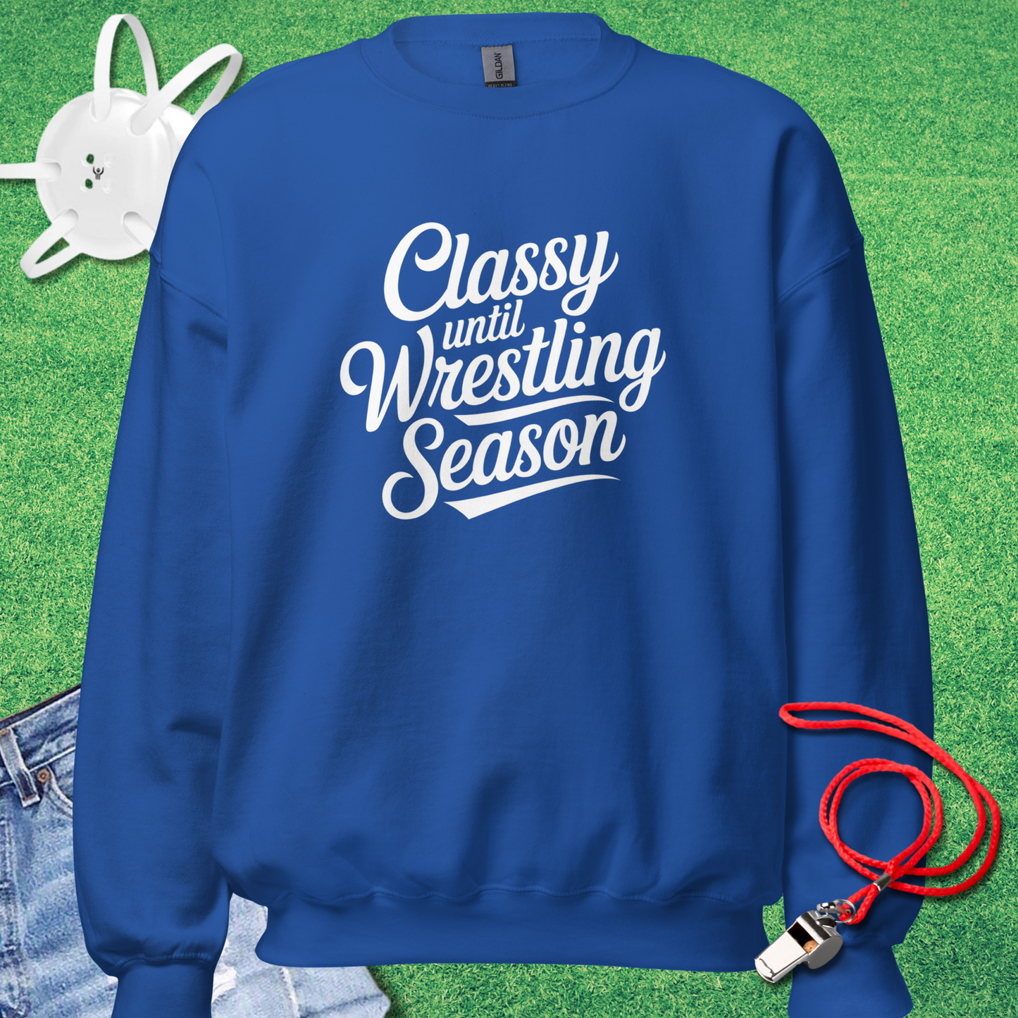 Classy Until Wrestling Season Sweatshirt in Royal - Mat Mom Sweatshirt | Sideline Gods
