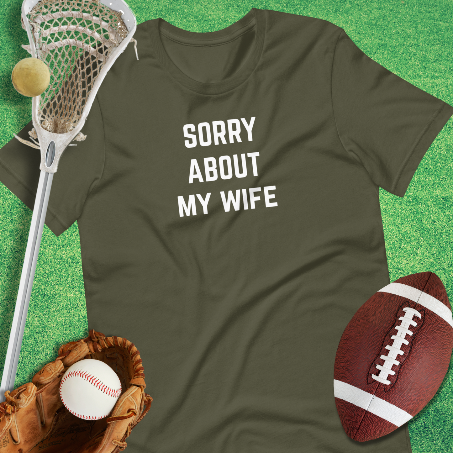 Sorry About My Wife T-Shirt