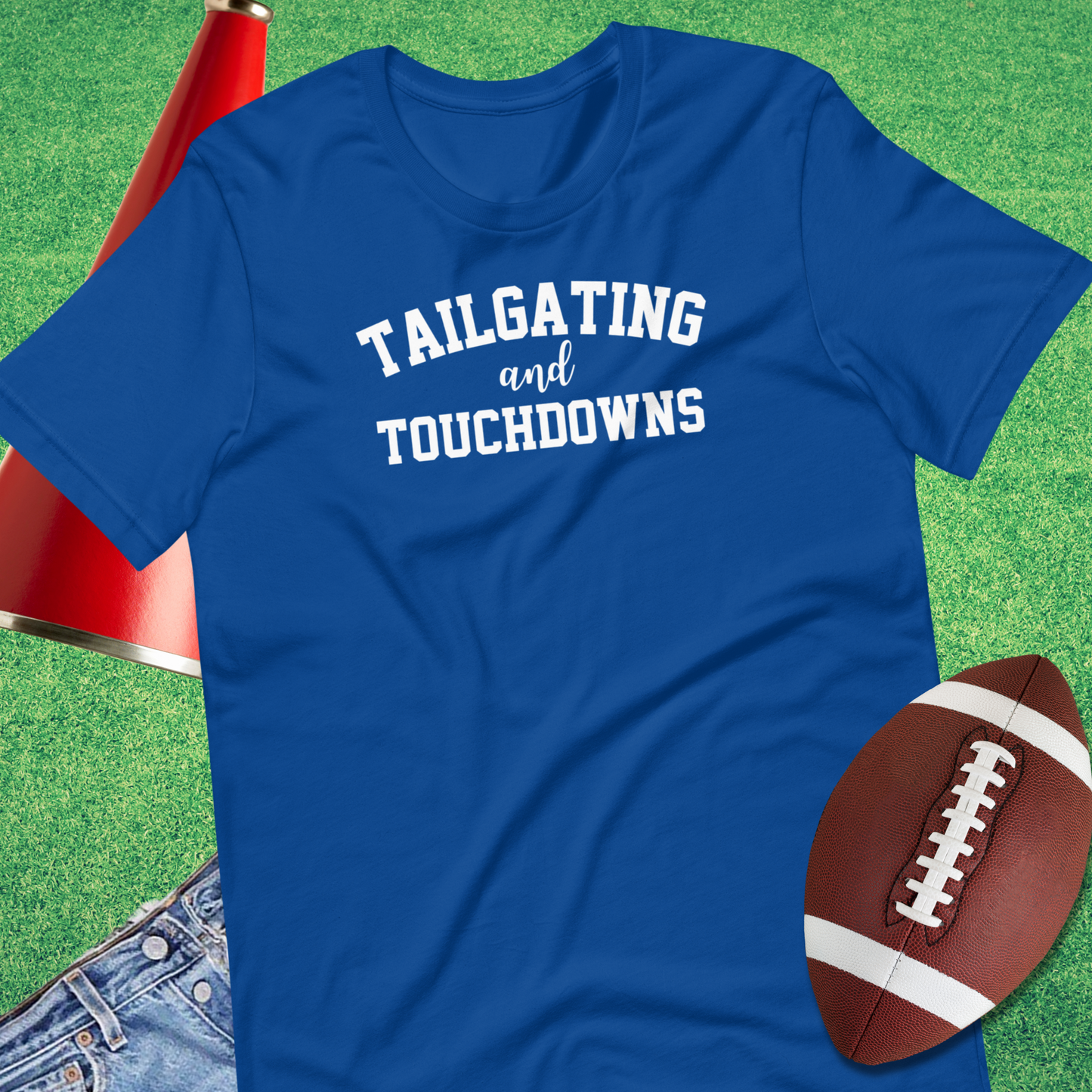 Tailgating and Touchdown T-Shirt