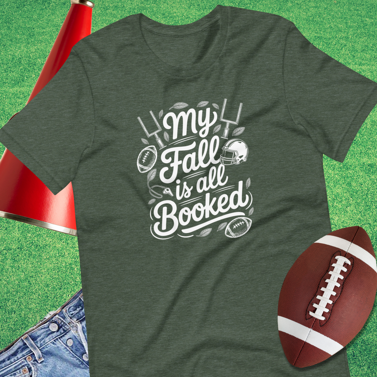 My Fall Is Booked With Football T-Shirt