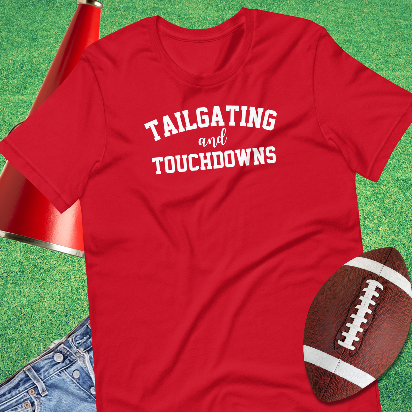 Tailgating and Touchdown T-Shirt