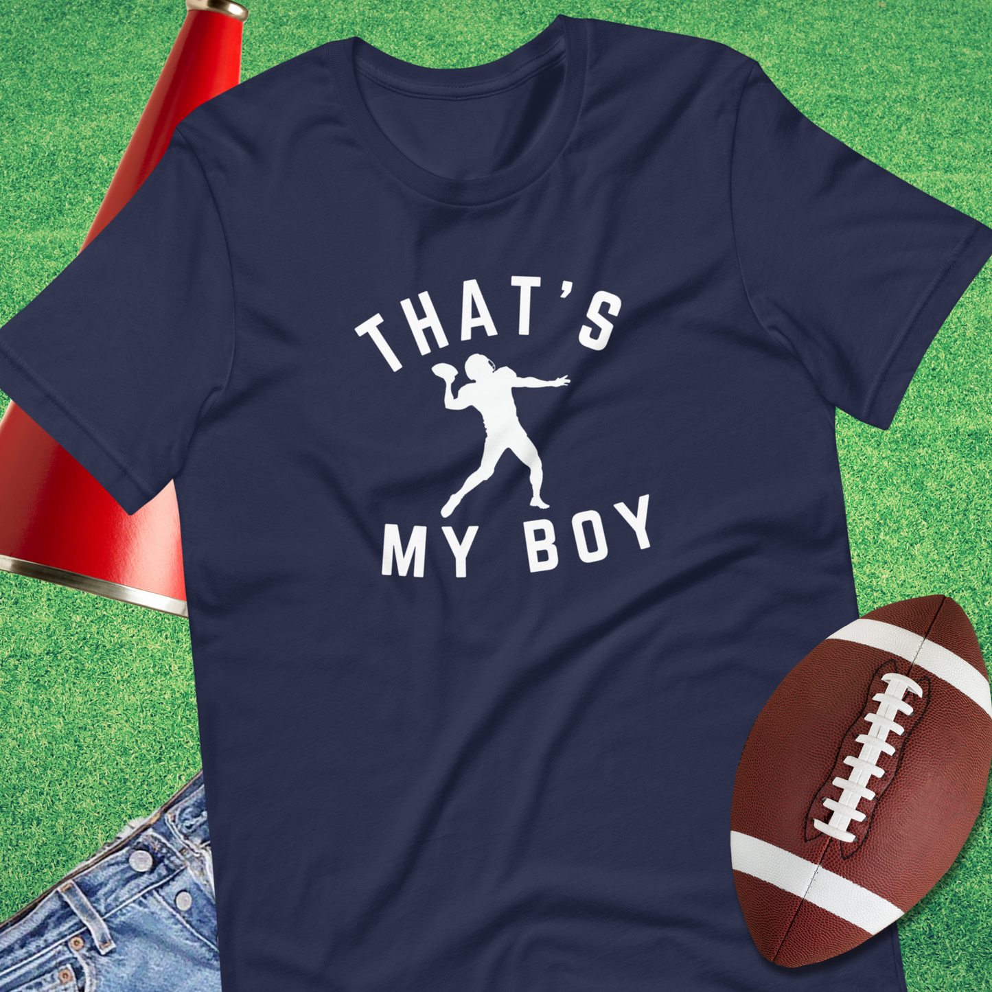 That's My Boy the Quarterback T-Shirt