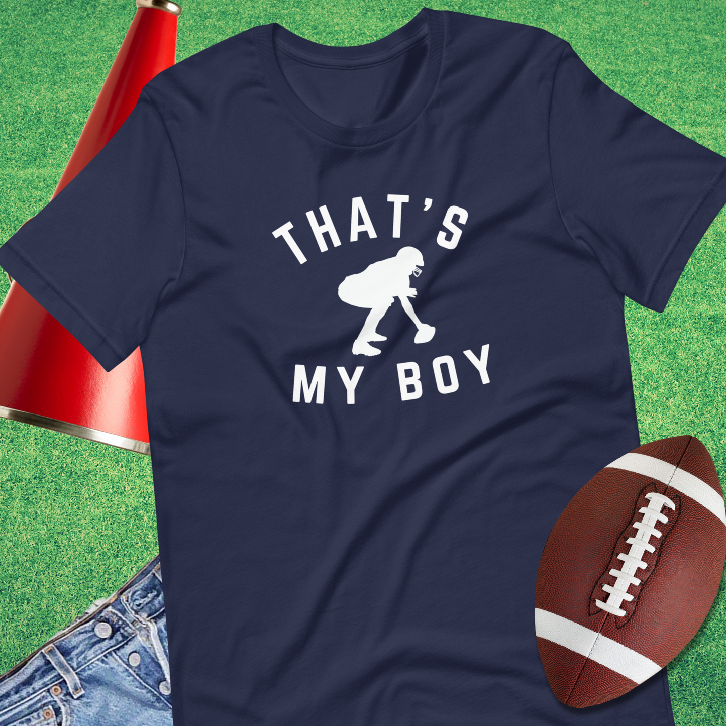 That's My Boy Center T-Shirt