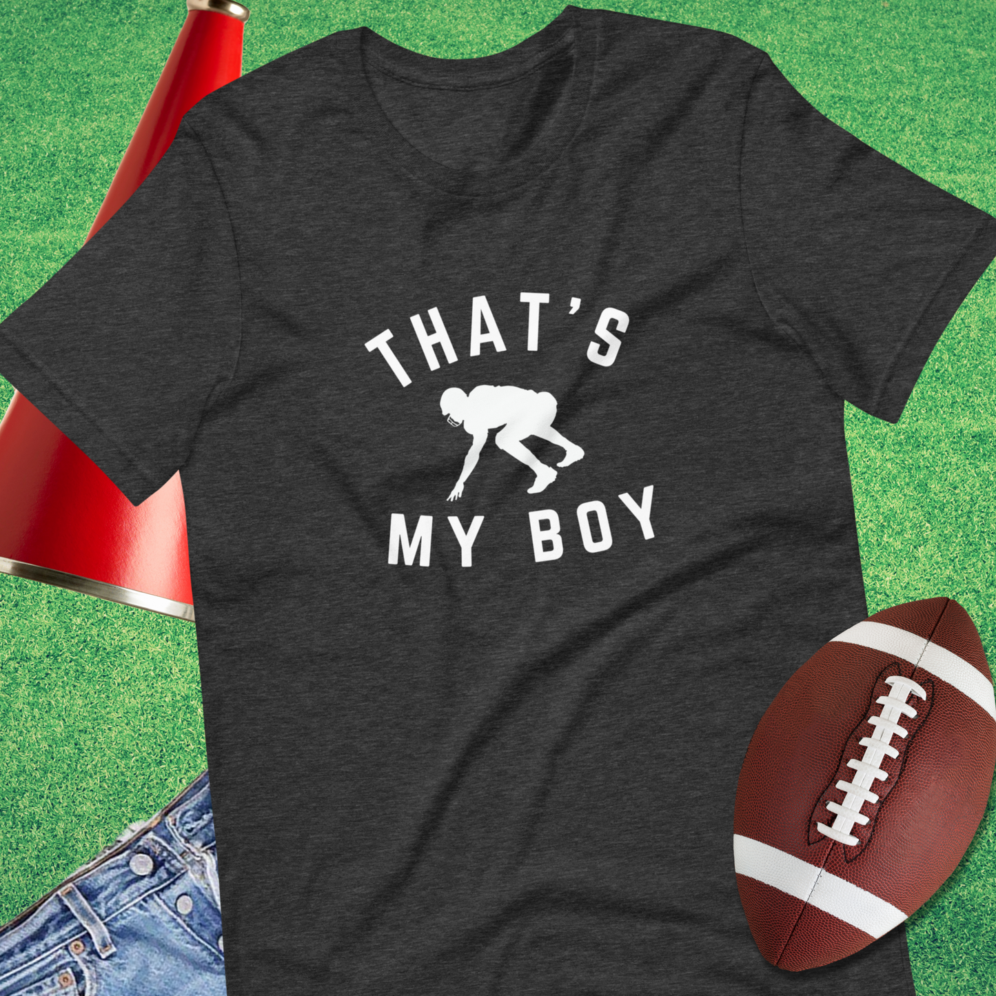 That's My Boy on the Line T-Shirt