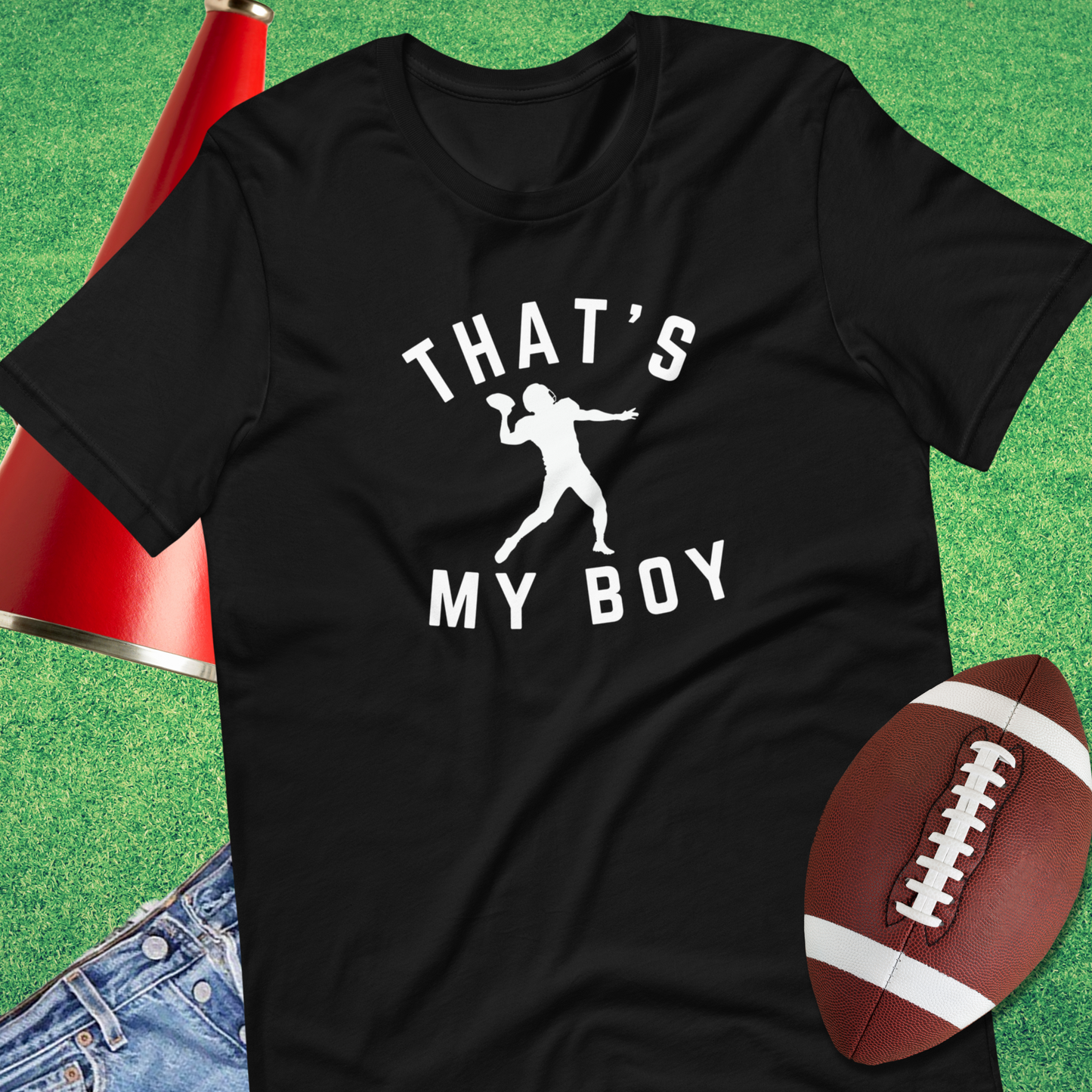 That's My Boy the Quarterback T-Shirt