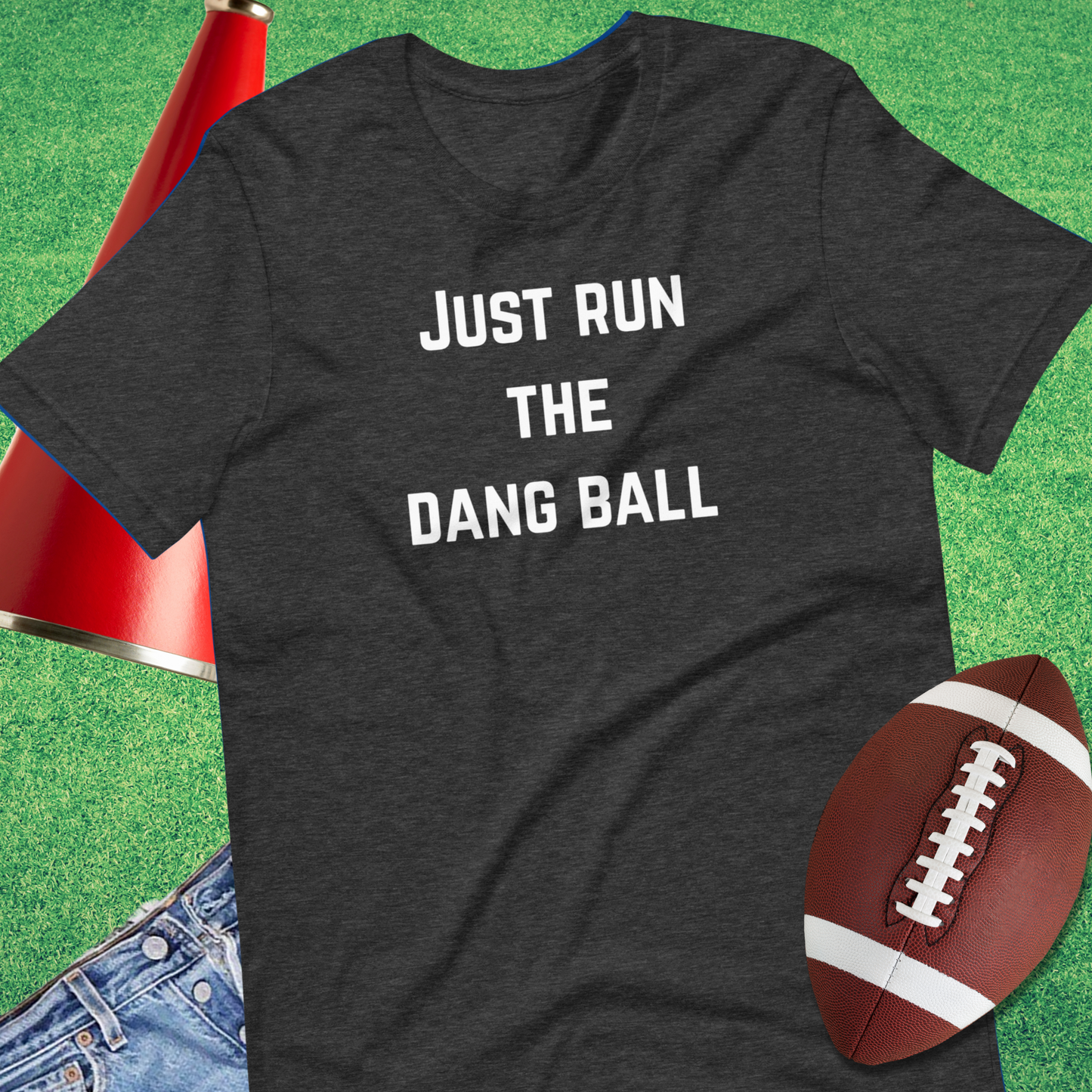 Run the Dang Ball T-Shirt
