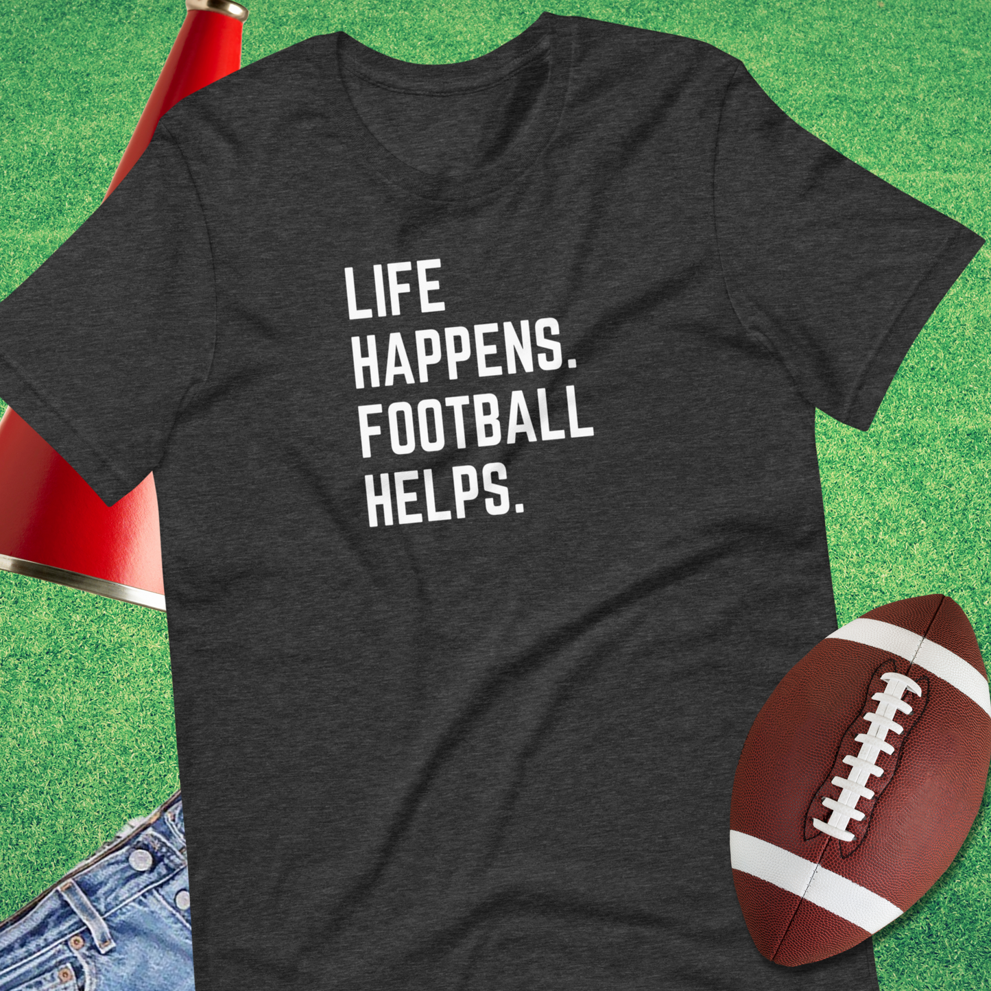 Football Helps T-Shirt