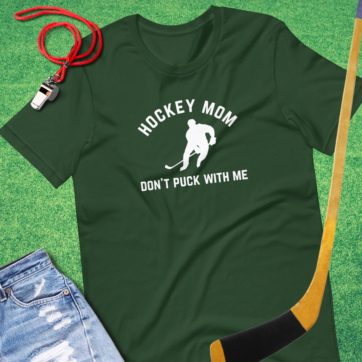 Hockey Mom Don't Puck With Me T-Shirt in Forest - Ice Hockey Mom Spirit | Sideline Gods
