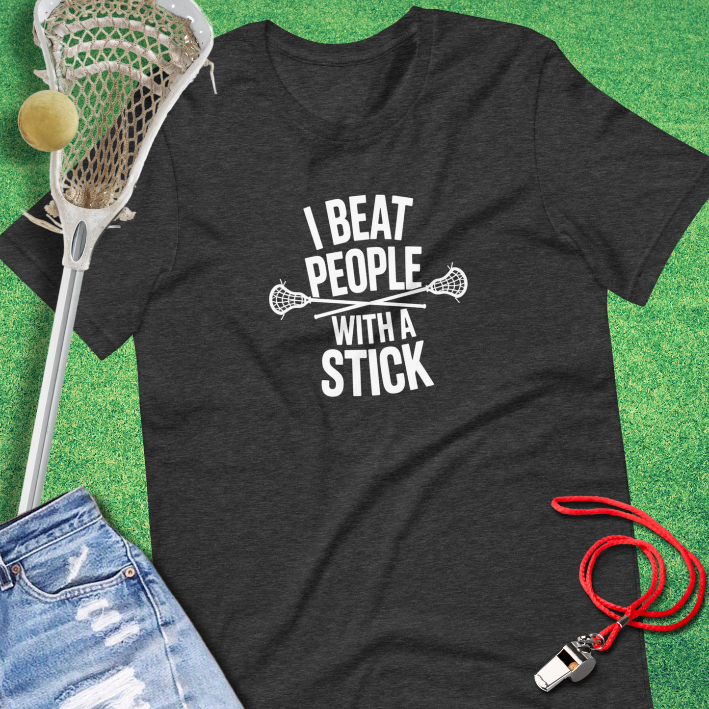 I Beat People With A Stick T-Shirt in Dark Grey Heather - Lax T-Shirt for Players and Fans | Sideline Gods