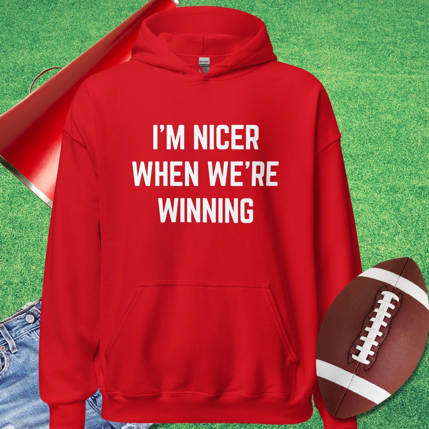 I'm Nicer When We're Winning Hoodie in Red - football fan funny Hoodie by Sideline Gods