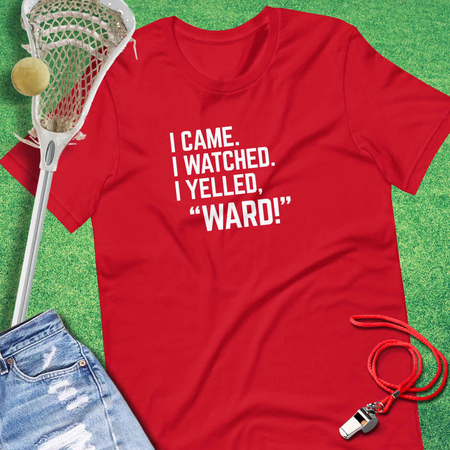 I Came I Watched I Yelled "Ward" T-Shirt