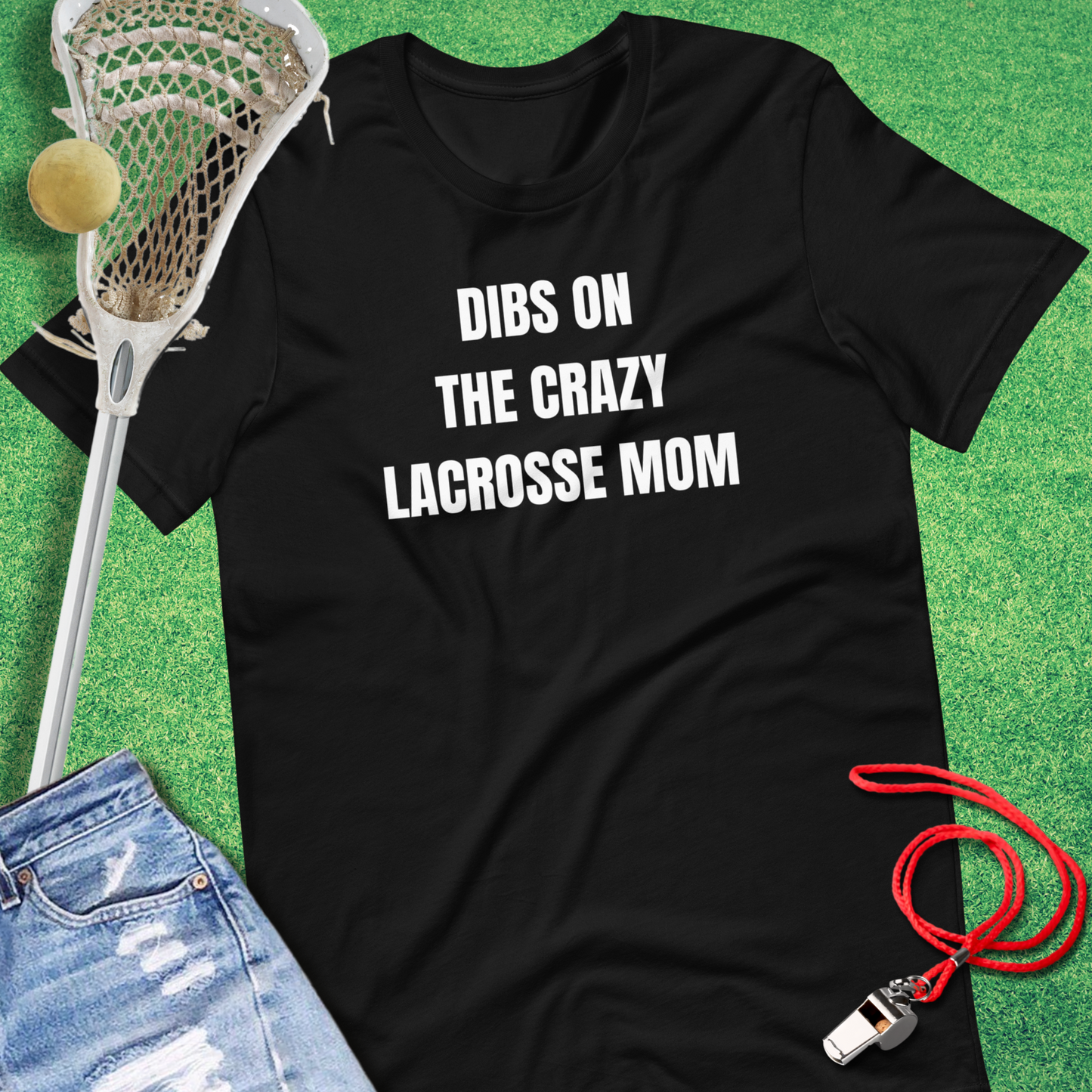 Funny lacrosse t-shirt with Dibs on the Crazy Lacrosse Mom slogan