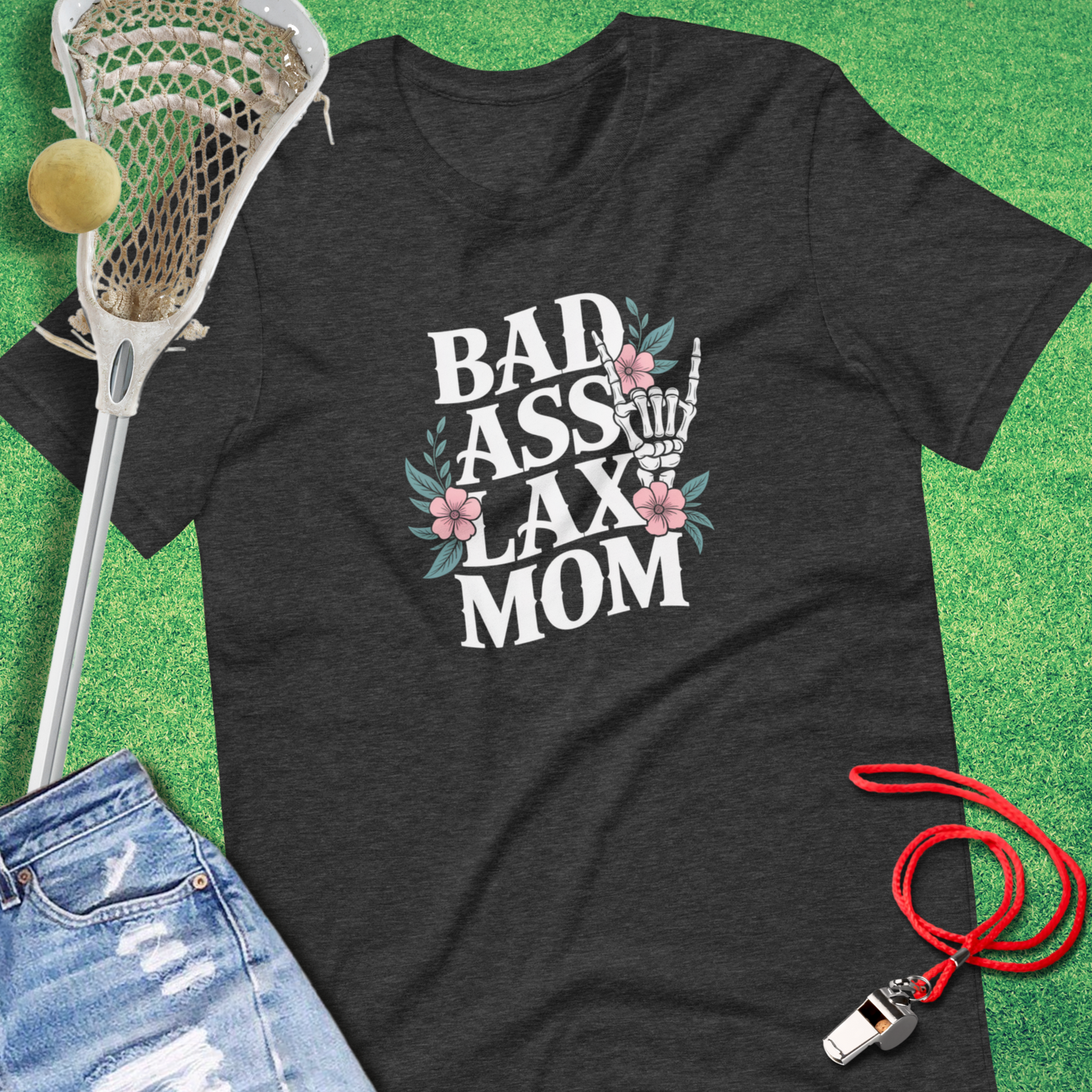 Sideline Gods lacrosse mom shirt with fierce Bad Ass Lax Mom text.