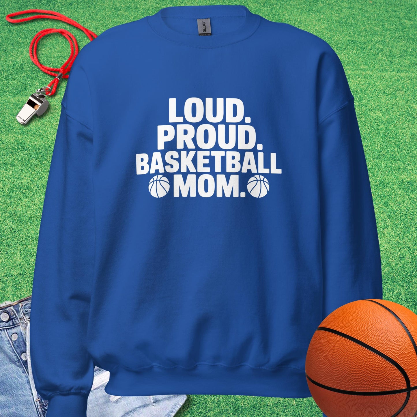 Loud and Proud Basketball Mom Sweatshirt in Royal - Hoop Mom Sweatshirt | Sideline Gods