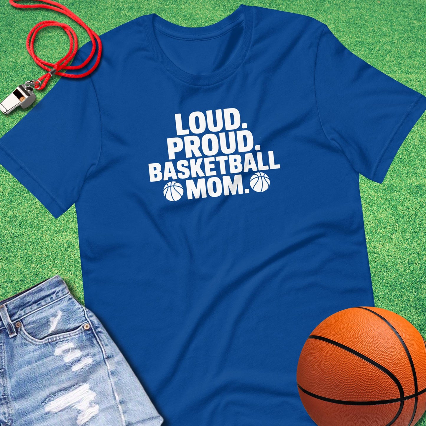 Loud and Proud Basketball Mom T-Shirt in True Royal - BBall Mom T-Shirt | Sideline Gods
