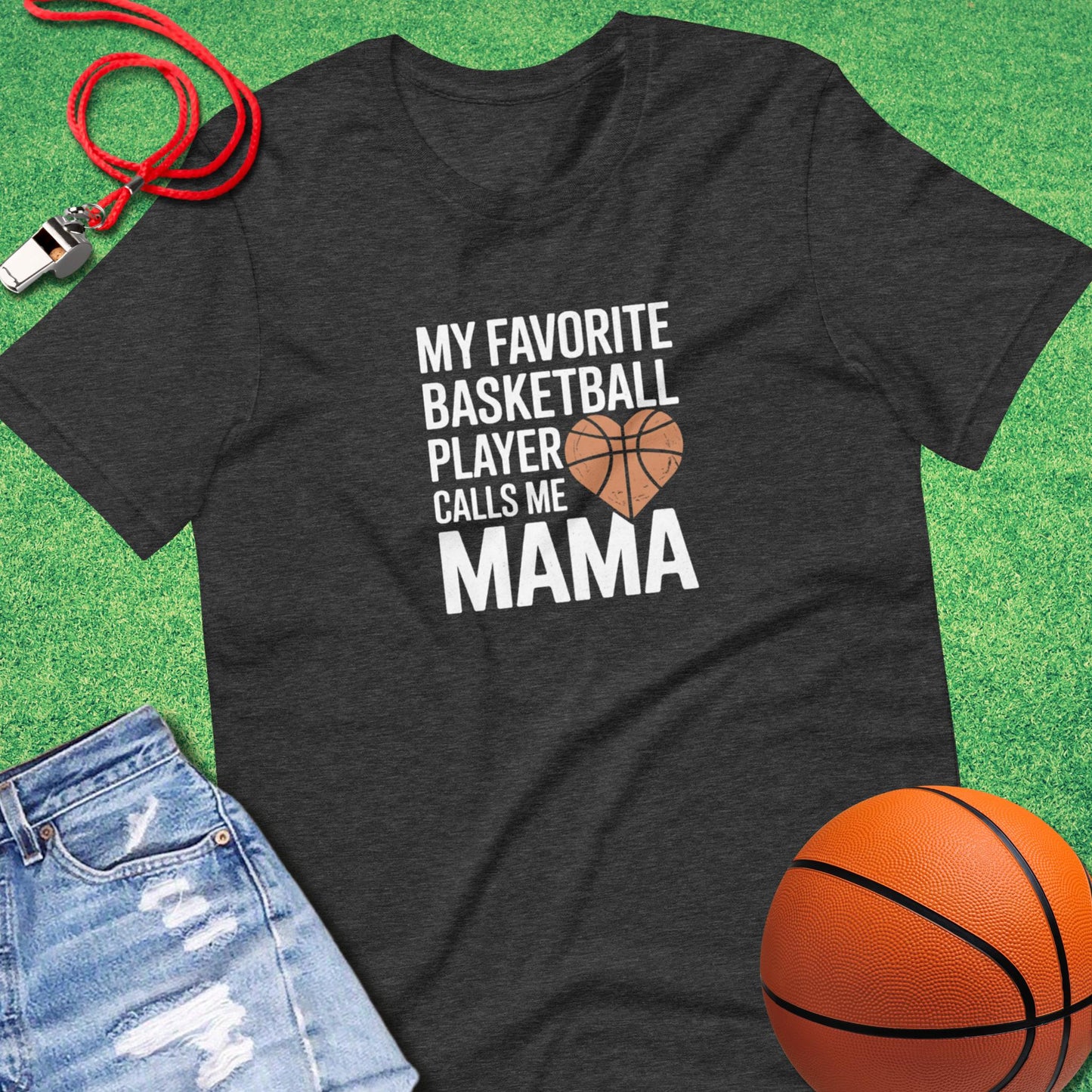 My Favorite Basketball Player Calls Me Mama T-Shirt in Dark Grey Heather - Hoop Mom T-Shirt | Sideline Gods