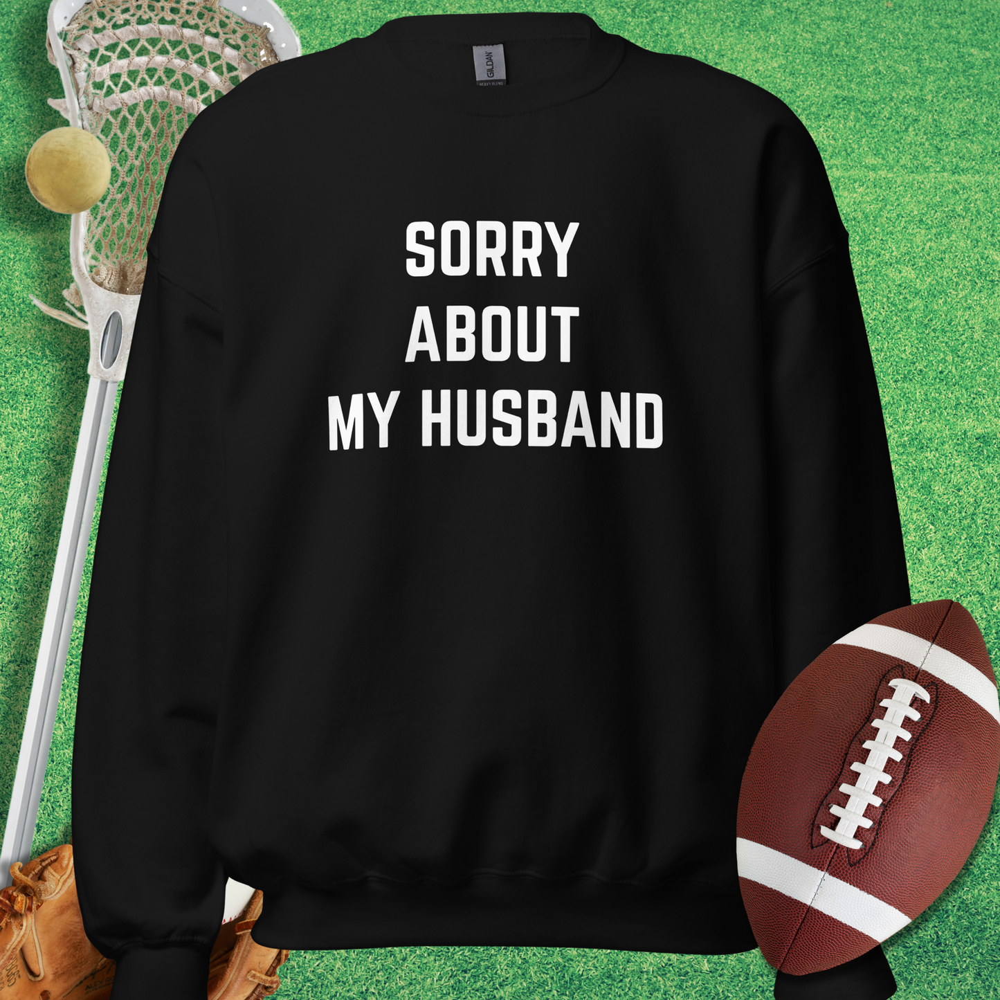 Sorry About My Husband Sweatshirt in Black - game day Sweatshirt | Sideline Gods