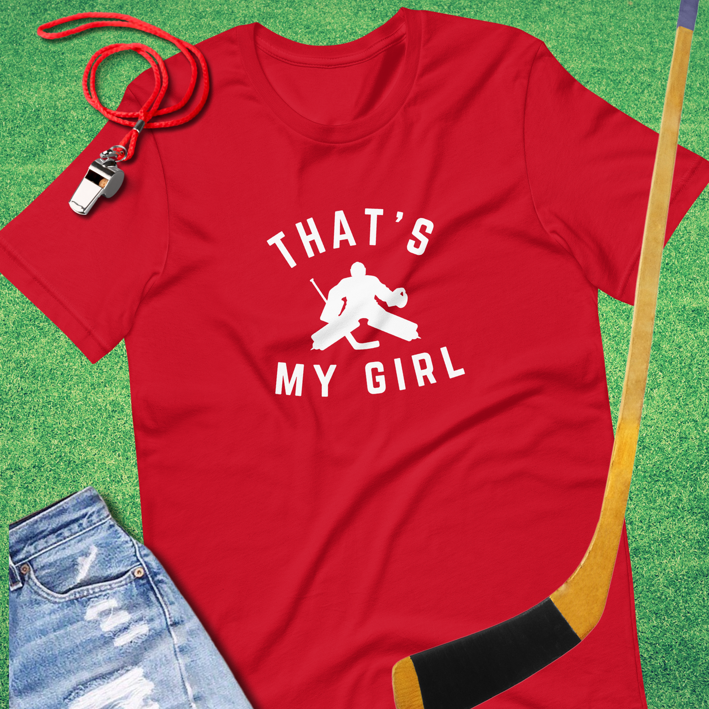 That's My Girl in the Goal Hockey T-Shirt in Red - Hockey Mom T-Shirt | Sideline Gods