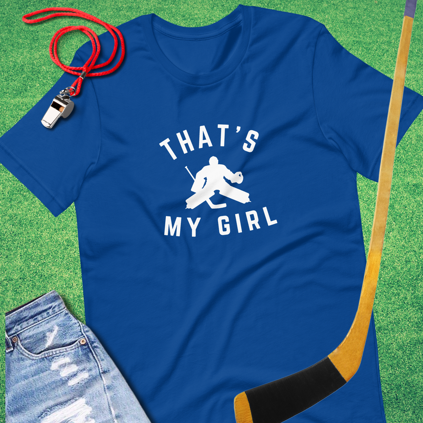 That's My Girl in the Goal Hockey T-Shirt in True Royal - Ice Hockey Dad Gift | Sideline Gods
