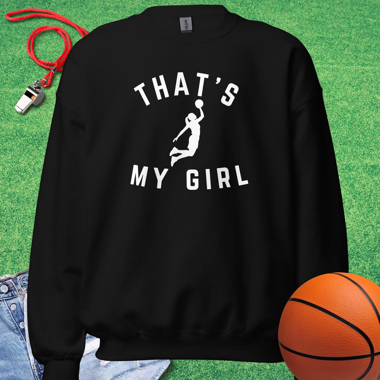 That's My Girl on the Court Sweatshirt in Black - Basketball Parent Sweatshirt | Sideline Gods