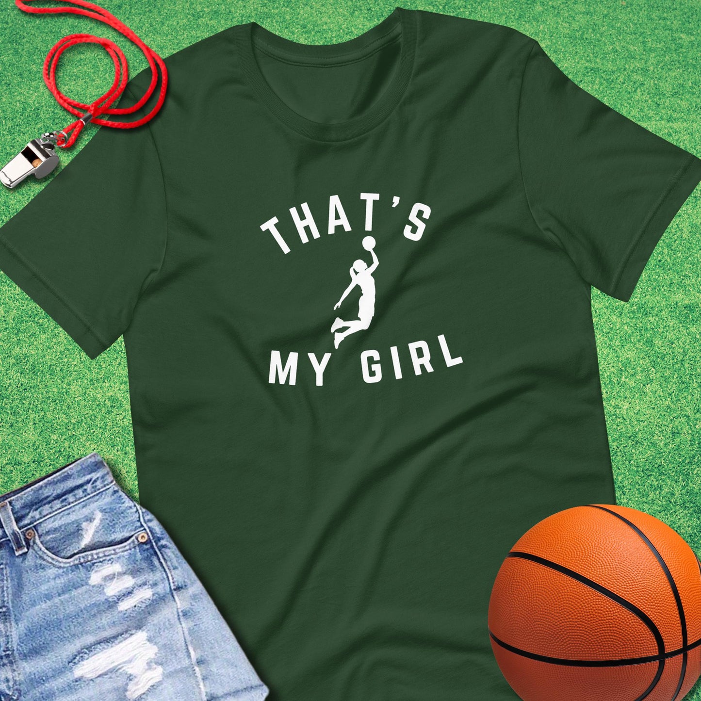 That's My Girl On the Court T-Shirt in Forest - Basketball Mom Gift | Sideline Gods