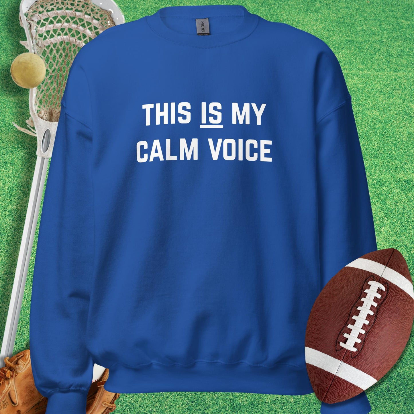 This Is My Calm Voice Sweatshirt in Royal - funny sideline Sweatshirt | Sideline Gods