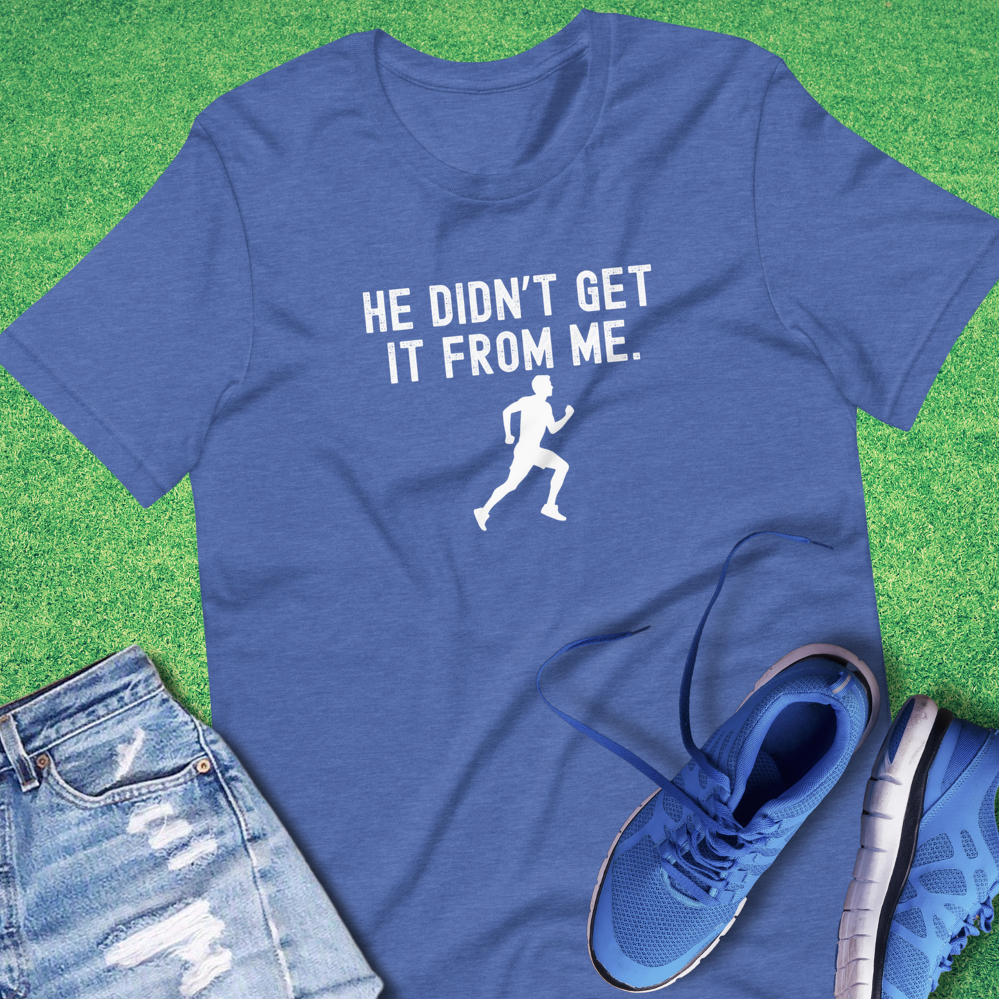 He Didn't Get It From Me T-Shirt