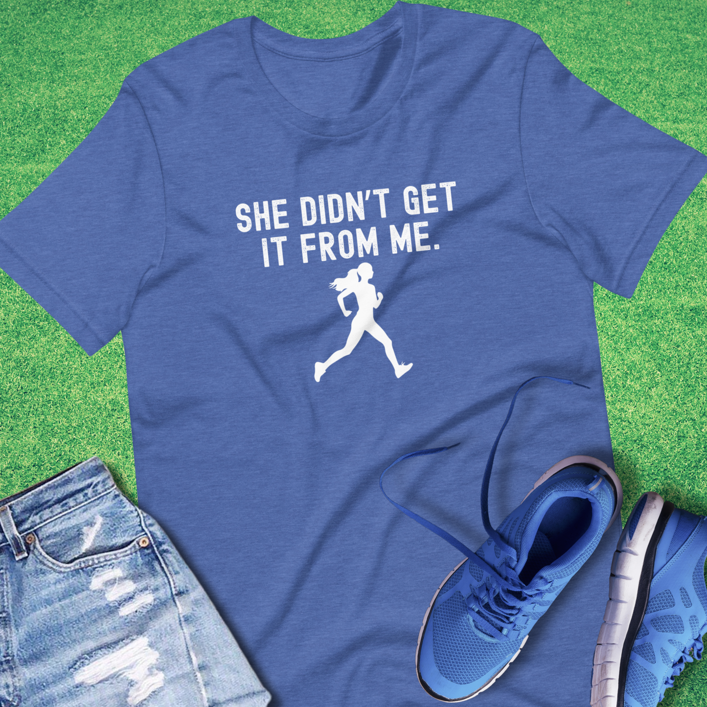 She Didn't Get It From Me T-Shirt