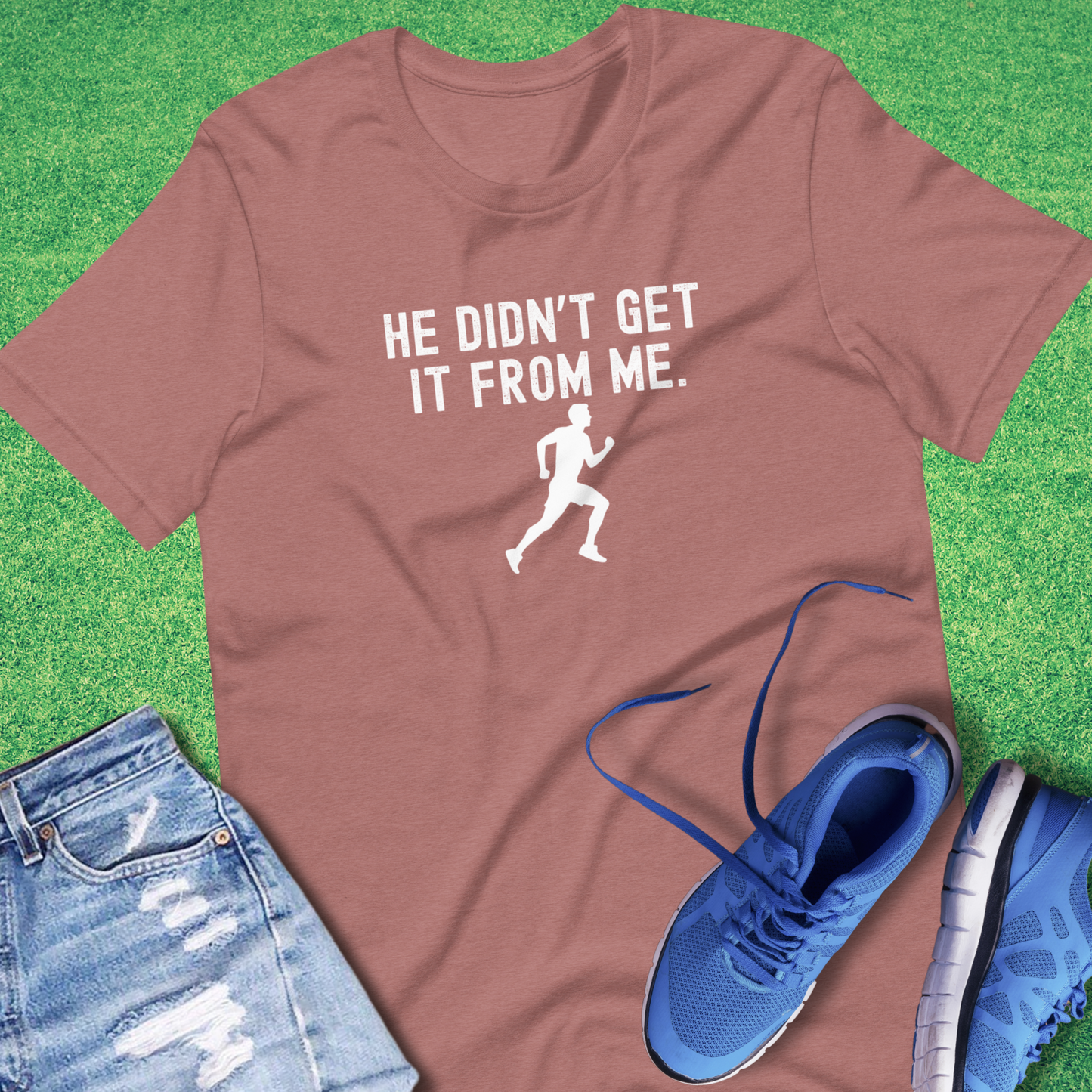 He Didn't Get It From Me T-Shirt