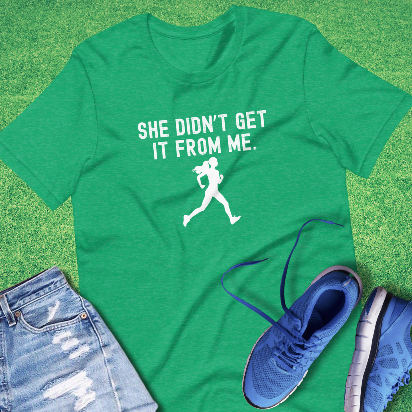 She Didn't Get It From Me T-Shirt