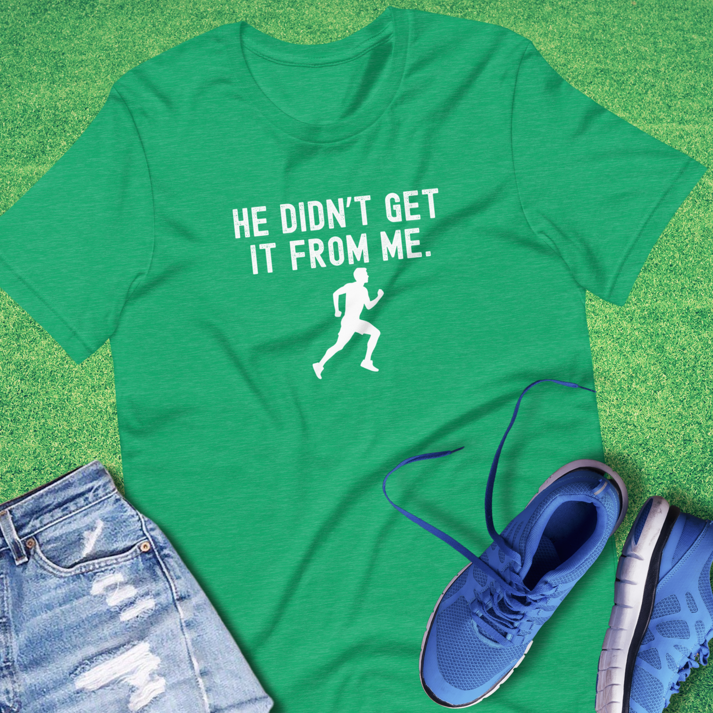 He Didn't Get It From Me T-Shirt