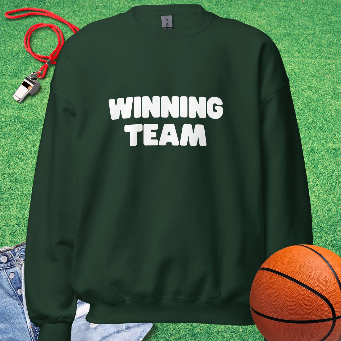 Winning Team Sweatshirt in Forest Green - Funny Bball Gear | Sideline Gods