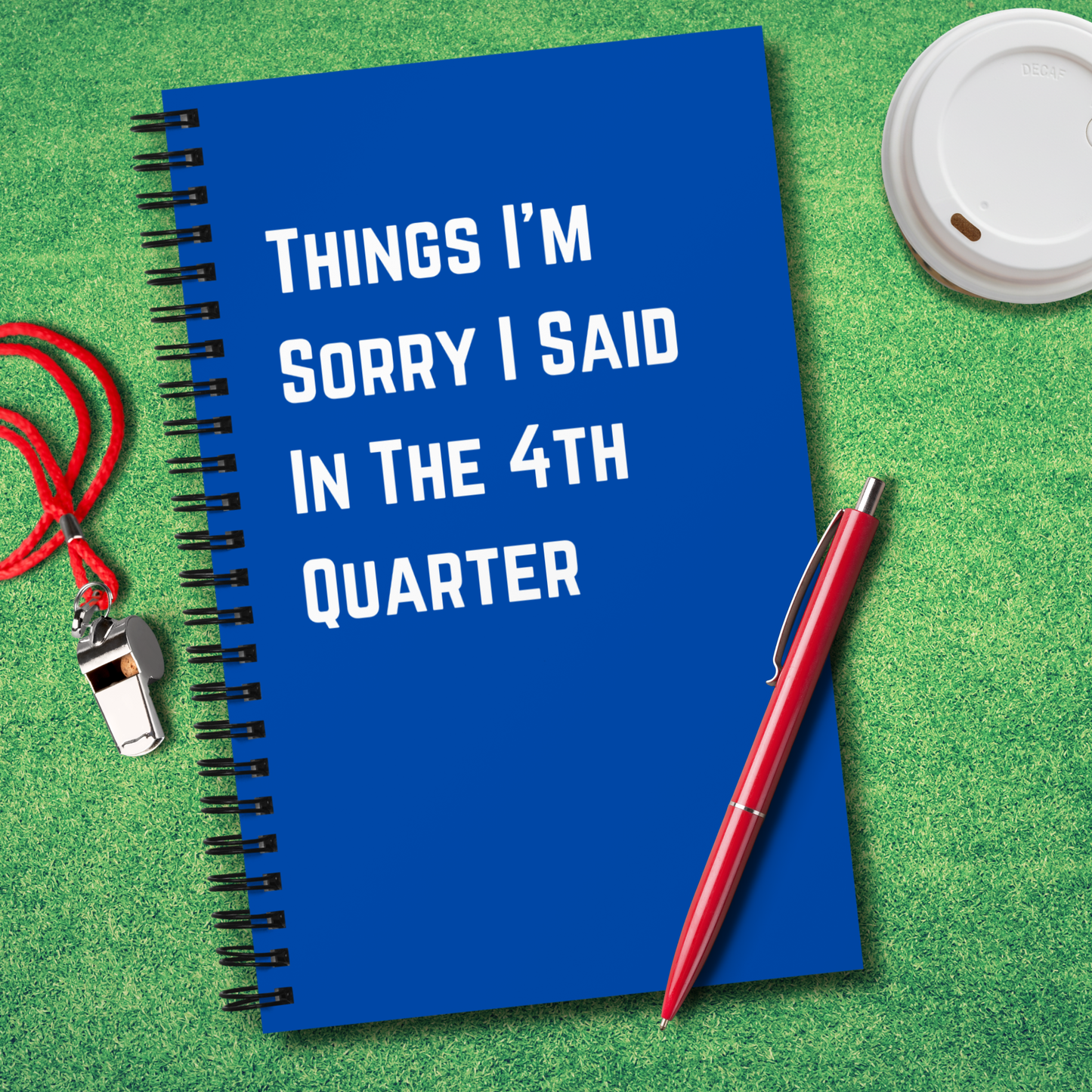 Things I'm Sorry I Said In the 4th Quarter Notebook