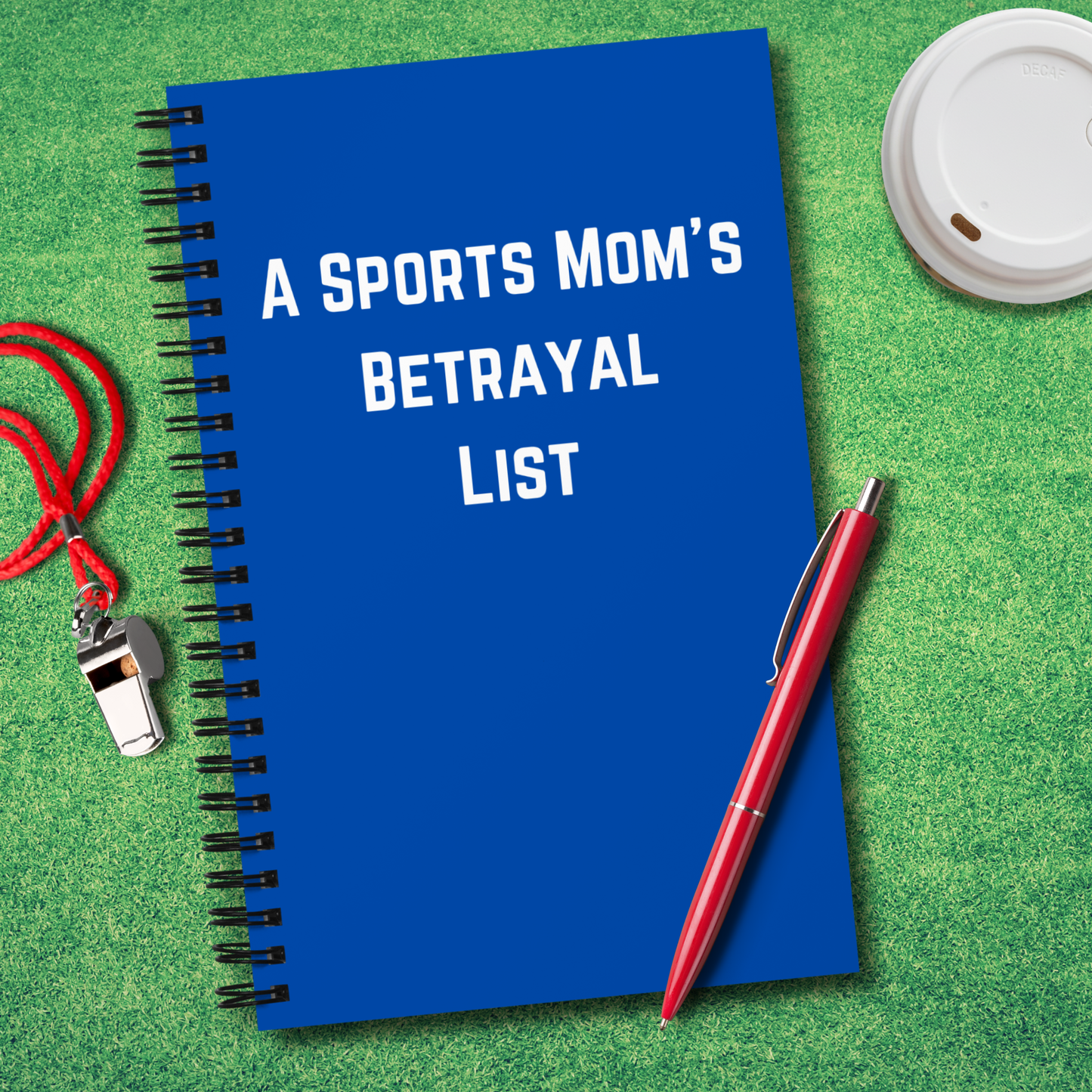 A Sports Mom Betrayal List Notebook