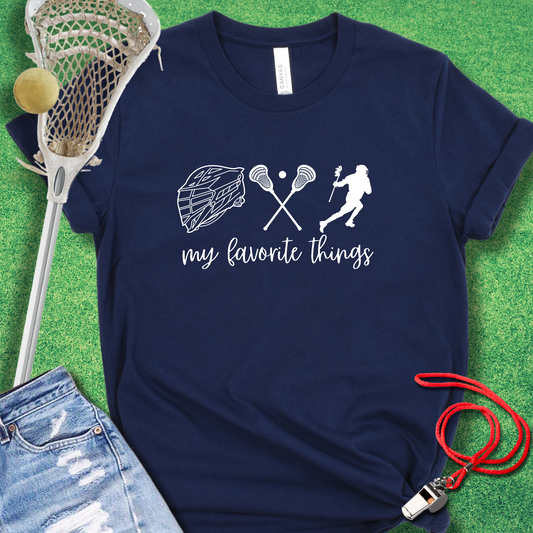 My Favorite Things: Lacrosse Edition T-Shirt