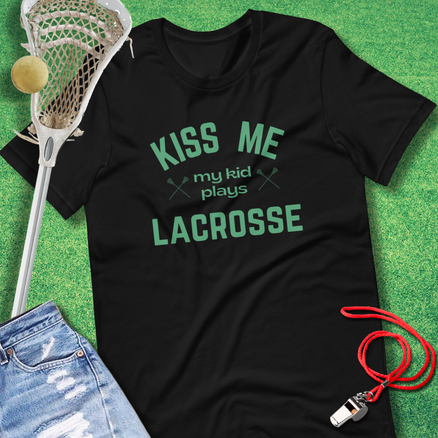 Kiss Me, My Kid Plays Lacrosse T-Shirt