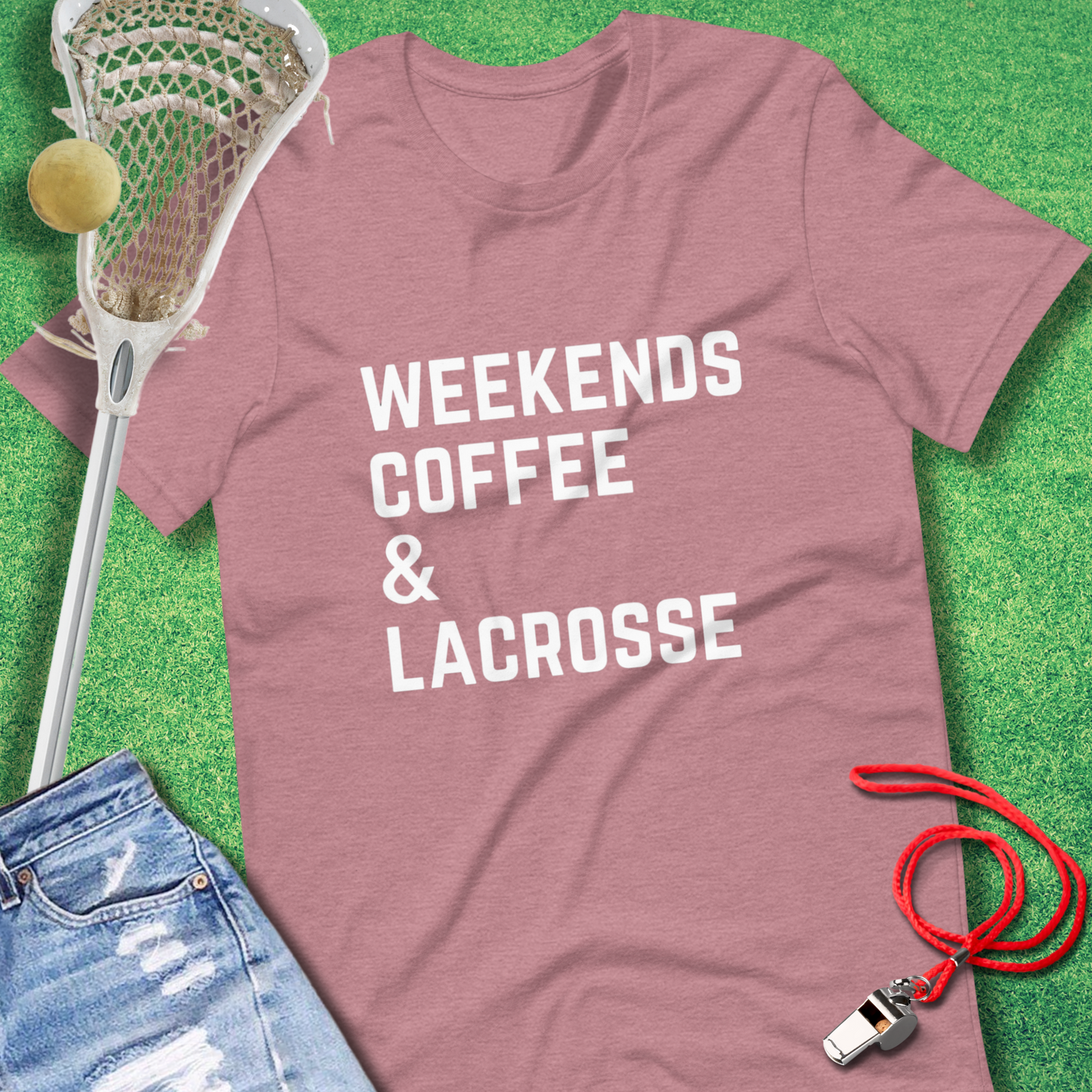 Weekends, Coffee & Lacrosse T-Shirt