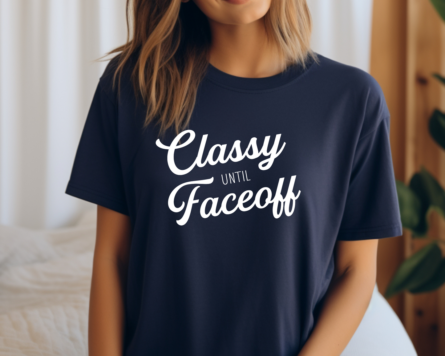 Classy Until Faceoff T-Shirt