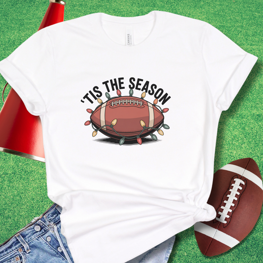 Tis the Football Season T-Shirt