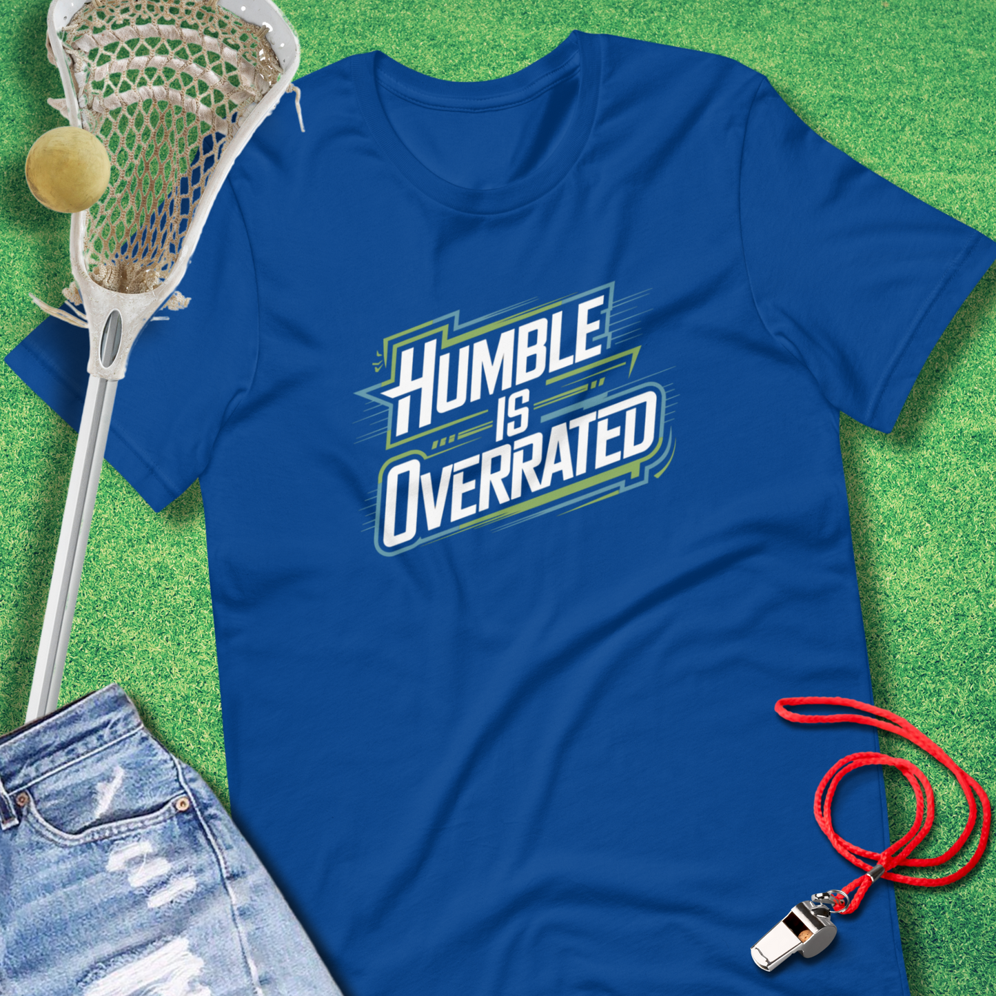 Humble is Overrated T-Shirt