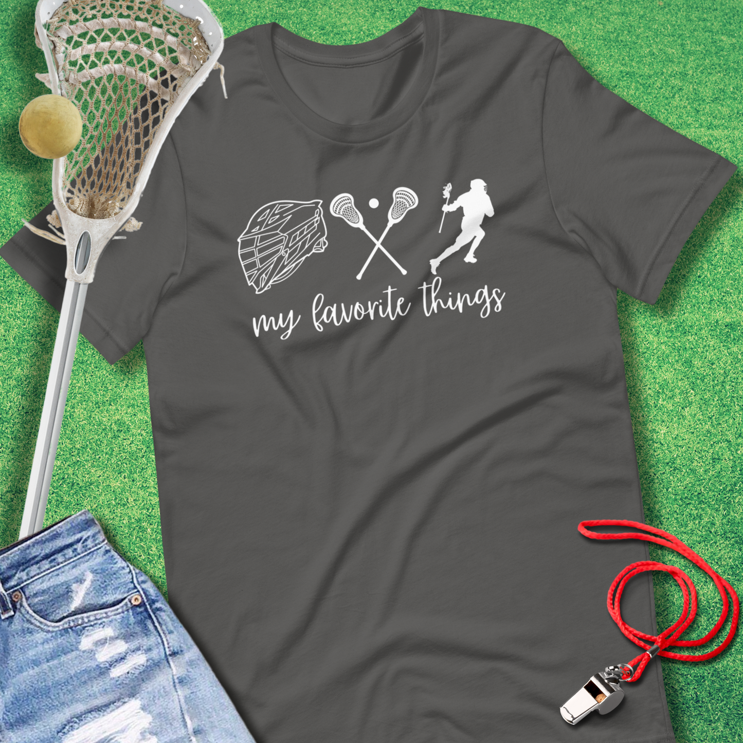 My Favorite Things: Lacrosse Edition T-Shirt